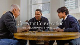 Collector Conversation: Michael Strahan & Marc Lasry