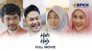 DARI HATI KE HAJI - Full Movie