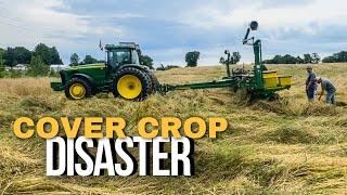 Cover Crop Disaster - May 31, 2024