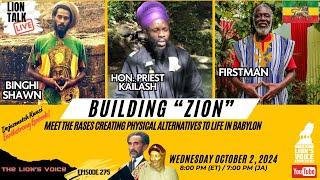 EP 276 Lion Talk: LIVE! Conceptualizing, Building, and Maintaining Ras Tafari Centric Spaces