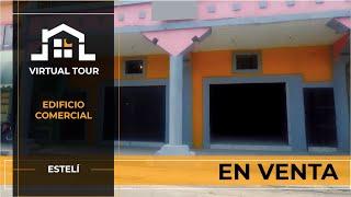 VIRTUAL TOUR por Edificio Comercial en Estelí | Casas en Venta en Estelí Nicaragua