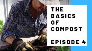 The Basics of Compost | Episode 4: Using That Black Gold