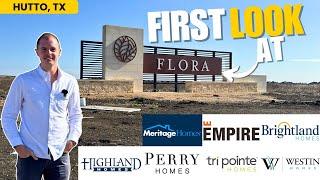 Santa Rita Ranch Competitor? FIRST LOOK at Flora in Hutto Texas | Hutto New Construction