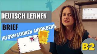 Deutsch lernen: B2 Brief Informationen anfordern