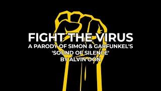 Fight the Virus - Alvin Oon