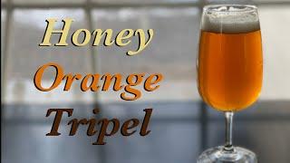 Honey and Orange Belgian Style Tripel