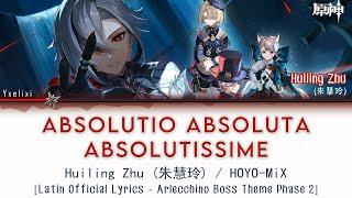 Absolutio Absoluta Absolutissime - HOYO-MiX Latin Lyrics Full - Arlecchino Boss Theme | Genshin OST