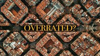 Is Barcelona Overrated ?