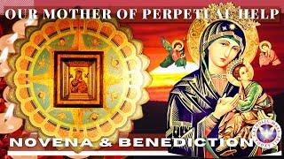 NOVENA TO OUR MOTHER OF PERPETUAL HELP  Novena and Benediksyon