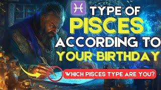 The 3 Types of PISCES  Based on YOUR BIRTHDATE – Which One Are You? #pisces