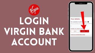 Virgin Money Login | How to Sign in to Virgin Bank Online Banking Account in 2024 (EASY!!)