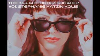 The Killah Cortez Show #01: Stephanie Hatzinikolis - Marcus Aurelius, Elliott Smith, and The Office