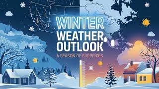 2024-2025 Winter Weather Outlook: A Season of Surprises #snowfall#winter#europe#canada #america#UK