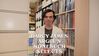 Darcy James Argue's Nonesuch Selects