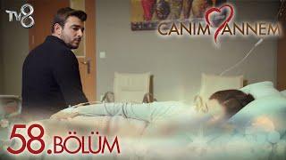 Canım Annem 58. Bölüm “BİR İHBARDA BULUNACAĞIM…”