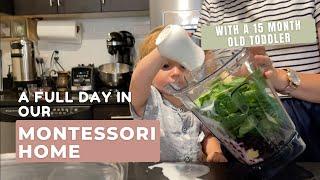 MONTESSORI TODDLER Day in the Life with a 15-Month-Old | Montessori at Home Vlog