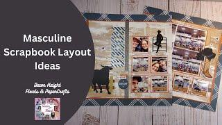 Masculine Scrapbook Layouts | Pixels & PaperCrafts