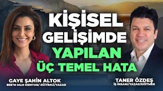 Başarı İçin Altın Kurallar! Kişisel Gelişimin Amaçları | Taner Özdeş Akademi&Gaye Şahin Altok