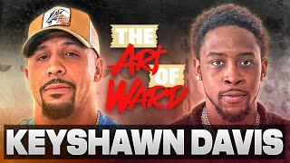 Keyshawn Says He Is Ready for Everyone & Everything! | THE ART OF WARD FULL EPISODE