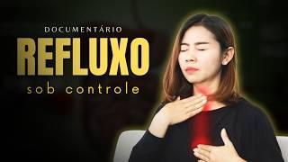 Refluxo Sob Controle (Documentário)