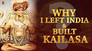 Why I Left India & Built Kailasa | SPH Nithyananda Paramashivam