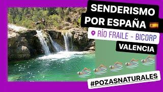 Mejores RUTAS de senderismo por España | Río Fraile | Bicorp (Valencia)