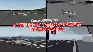 4 Different Types of Players in Aeronautica || Roblox Aeronautica