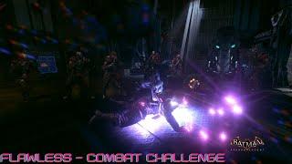 Batman: Arkham Knight - Flawless (as Batman) - Combat Challenge [obsolete]