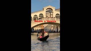 Fabintro Love in and for Venice ️ Fabintro Amore in e per Venezia ️