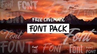 FREE Cinematic Font Pack (FREE DOWNLOAD)