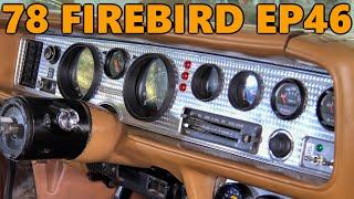 Custom Gauge Panels on the “Cheap” for this 78 Firebird (Ep.46)