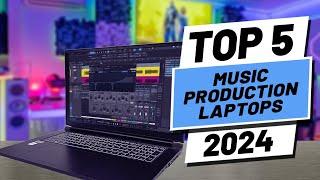 Top 5 BEST Laptops For Music Production in [2024]