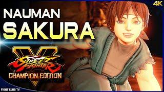 Nauman (Sakura)  Street Fighter V Champion Edition • SFV CE [4K]