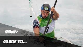 Guide to Canoe Slalom with Olympic Champion Joe Clarke | Gillette World Sport