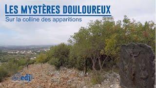 Mystères douloureux  - Le Chapelet sur la colline des apparitions de Medjugorje- iMedj