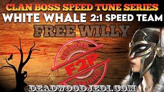 Free Willy! the F2P White Whale 2:1 Speed Team