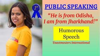 Kriti Prajapati - Winning Speech - Toastmasters Humorous Contest