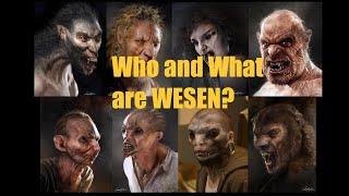 What and Who are WESEN? | GRIMM LORE