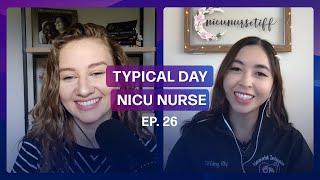 A Typical Day for A NICU Nurse | Ep. 27 | Highlight