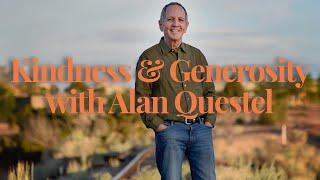 Kindness & Generosity With Alan Questel | Ep 101 | The Social Chameleon Show