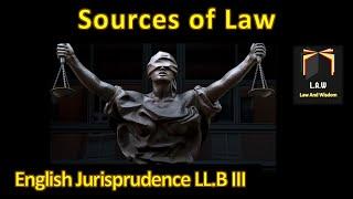 Sources of Law  || English Jurisprudence