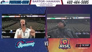 POST-GAME SHOW - Grand Rapids Rise @ Omaha Supernovas