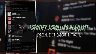 Trending Spotify Scrolling playlist Edit with Lyrics | capcut tutorial