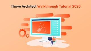 Thrive Architect Tutorial Walkthrough 2020