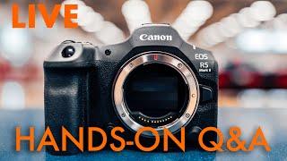 LIVE Canon R5II Hands on Q&A & More