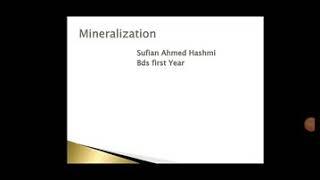 Mineralization