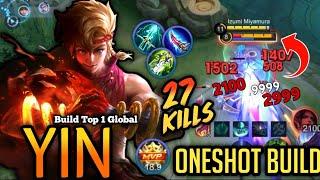 27 Kills + No Mercy!! Monster Yin 100% One Shot Unstoppable Build - Build Top 1 Global Yin ~ MLBB