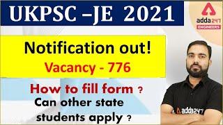 UKPSC Uttarakhand 2021 | UKPSC JE New Vacancy 2021