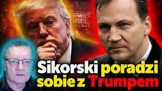 Sikorski poradzi sobie z Trumpem. Zdaniem płk Wrońskiego tylko Sikorski wygra z kandydatem PiS