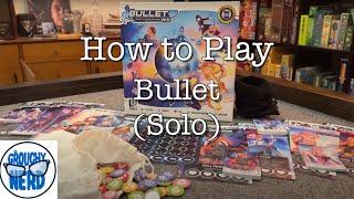 How to Play Bullet (solo Boss Battle mode)